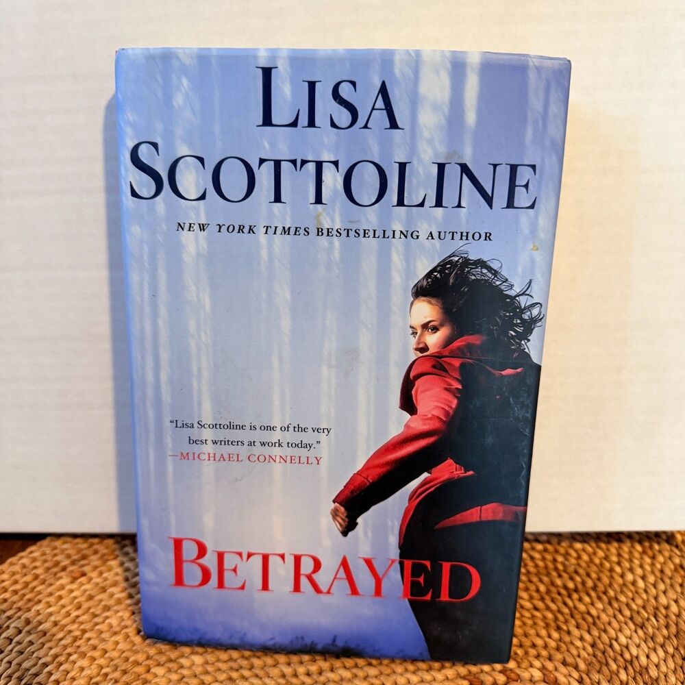 Betrayed Lisa Scottoline 2014 Hardcover First Edition First Printing Thriller